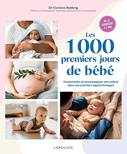 1000 premiers jours de bébé (Les)